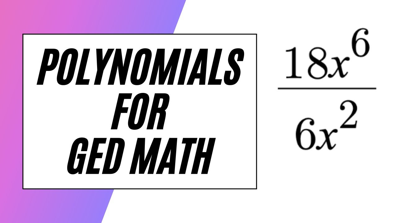 Полиномы в экзамене GED Math!