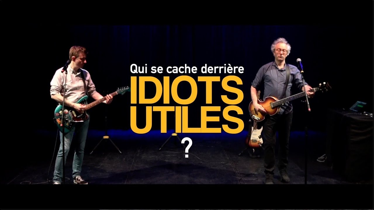 Idiots Utiles : présentation (2024)