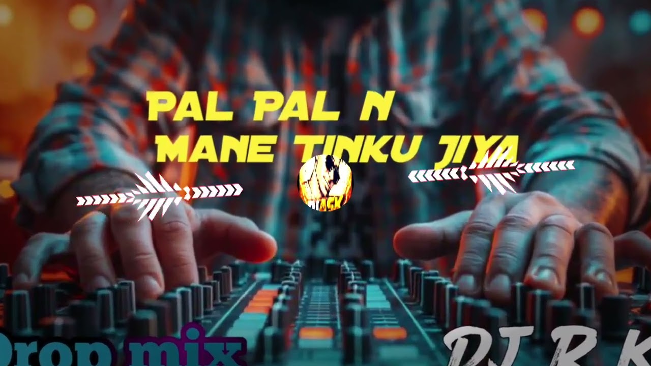 Pal Pal Na Mane Tinku Jiya | EDM Drop Remix | DJ RK Bhadohi