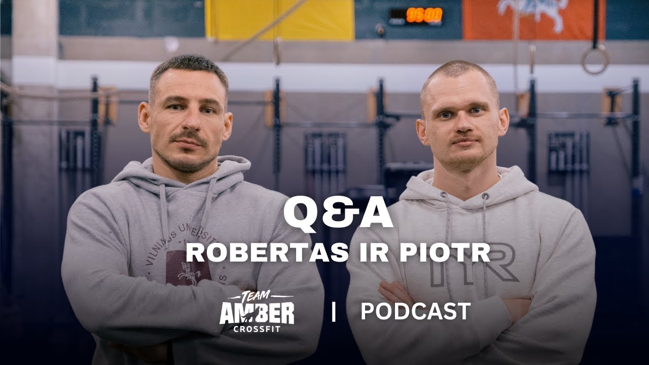 Amber CrossFit | Q&A su Robertu ir Piotr