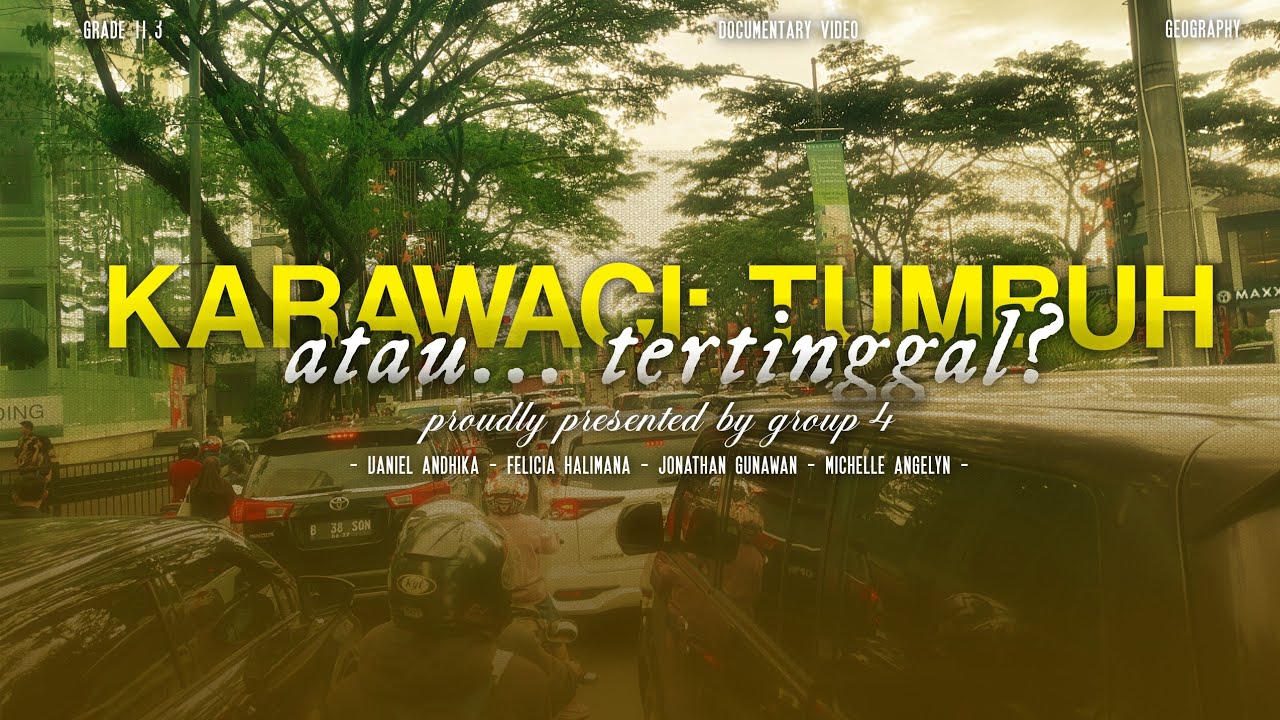 Karawaci: Tumbuh, Atau Tertinggal? | Kelompok 4 