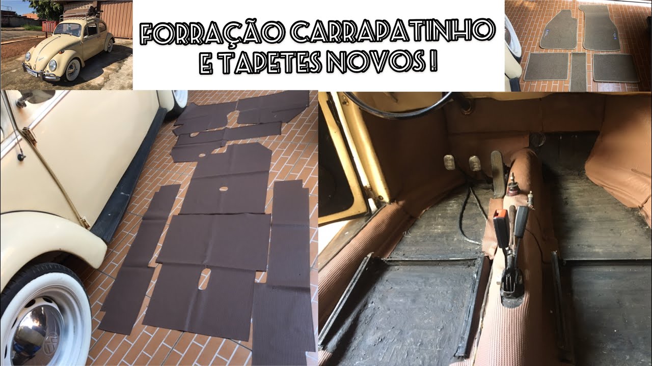 Recuperação do Assoalho - Parte 3 / 3 - Forração Carrapatinho e Tapetes Novos, Fusca 69