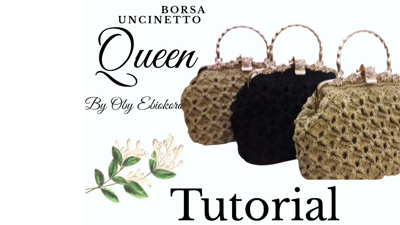 THE QUEEN I TUTORIAL BORSA UNCINETTO I HOW TO CROCHET A BAG