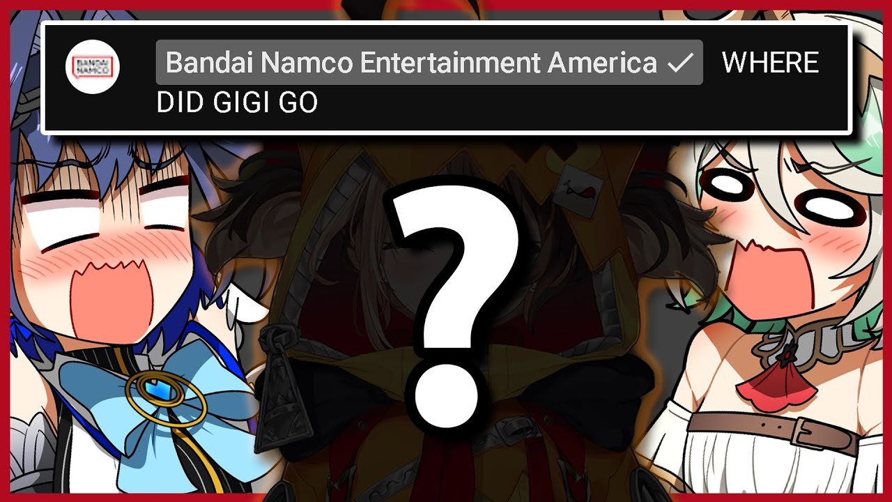 Gigi Rage Quits and Makes The Official Bandai Namco Concerned  【HOLOEN】