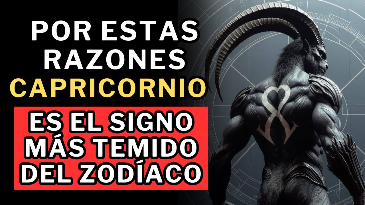 10 Razones por las cuales Capricornio Es EL SIGNO MÁS TEMIDO DEL ZODIACO 😱😱😱