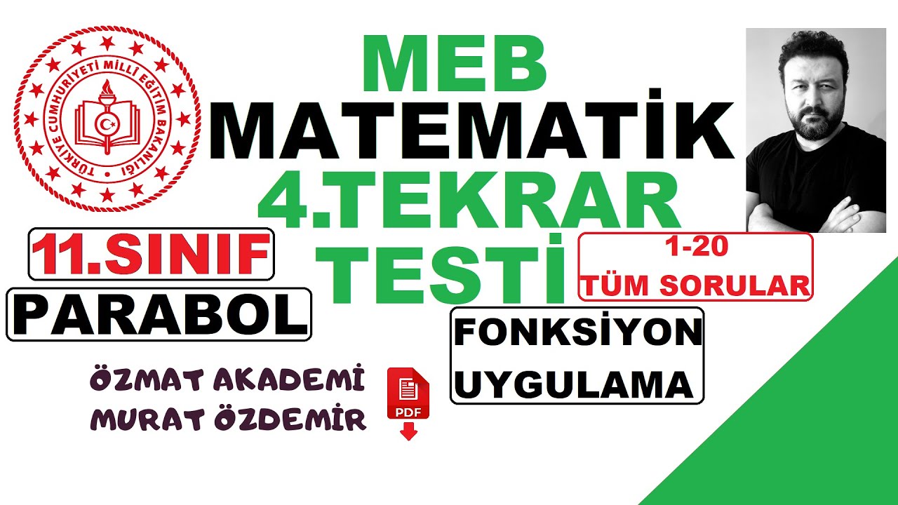 MEB 4.MATEMATİK TEKRAR TESTİ 2020 11.SINIF SORULARININ ÇÖZÜMÜ(PARABOL)