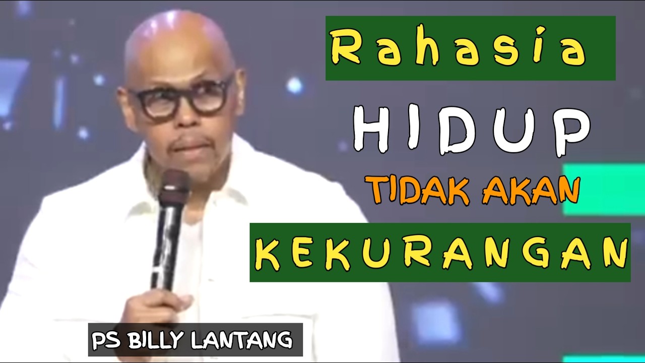 HIDUPMU TAK AKAN KEKURANGAN #khotbahkristen  #psbillylantang #motivasi