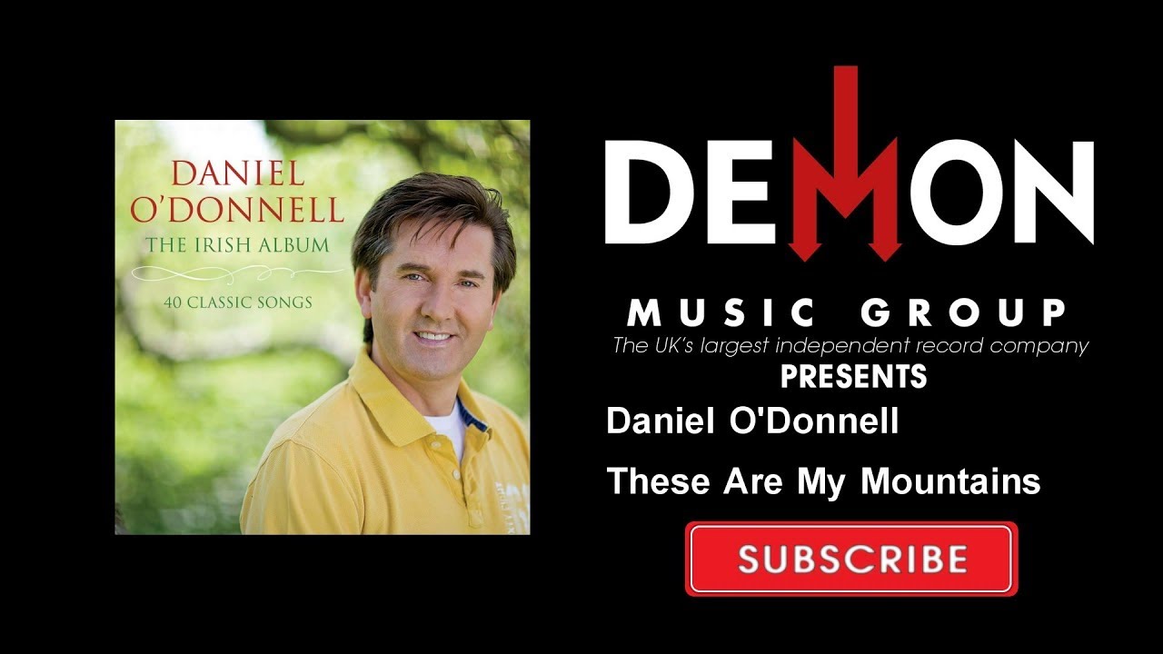 Daniel O'Donnell - These Are My Mountains