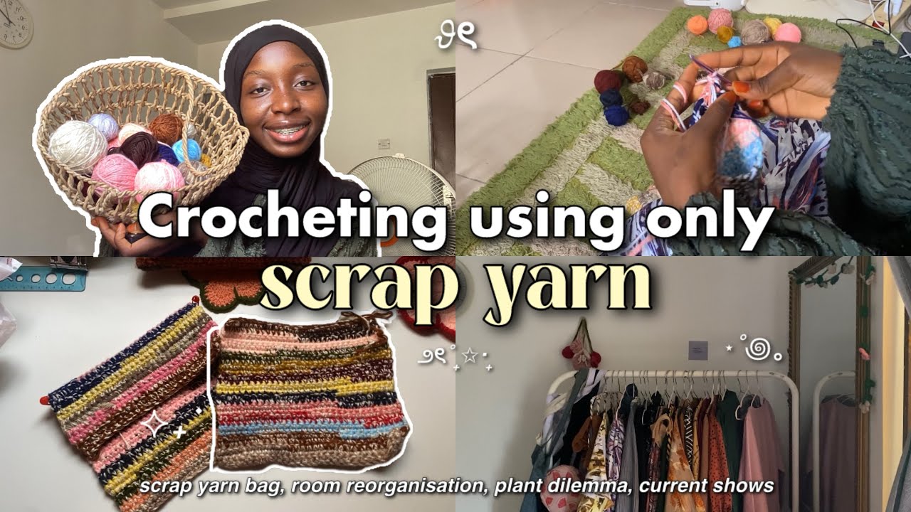 vlog | scrap yarn projects, errand bag, room updates, plant dilemma | crochet diaries