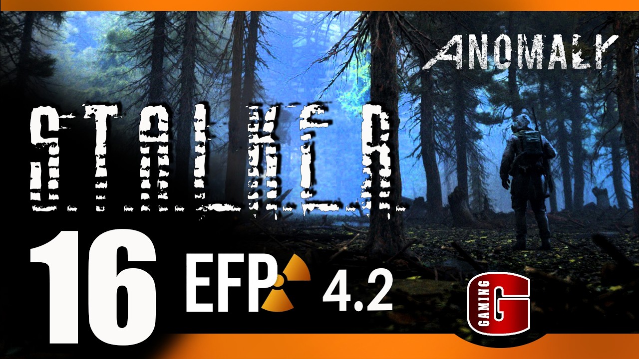 ☢️ STALKER ● Anomaly 1.5.2 ● EFP 4.2 ● Часть 16