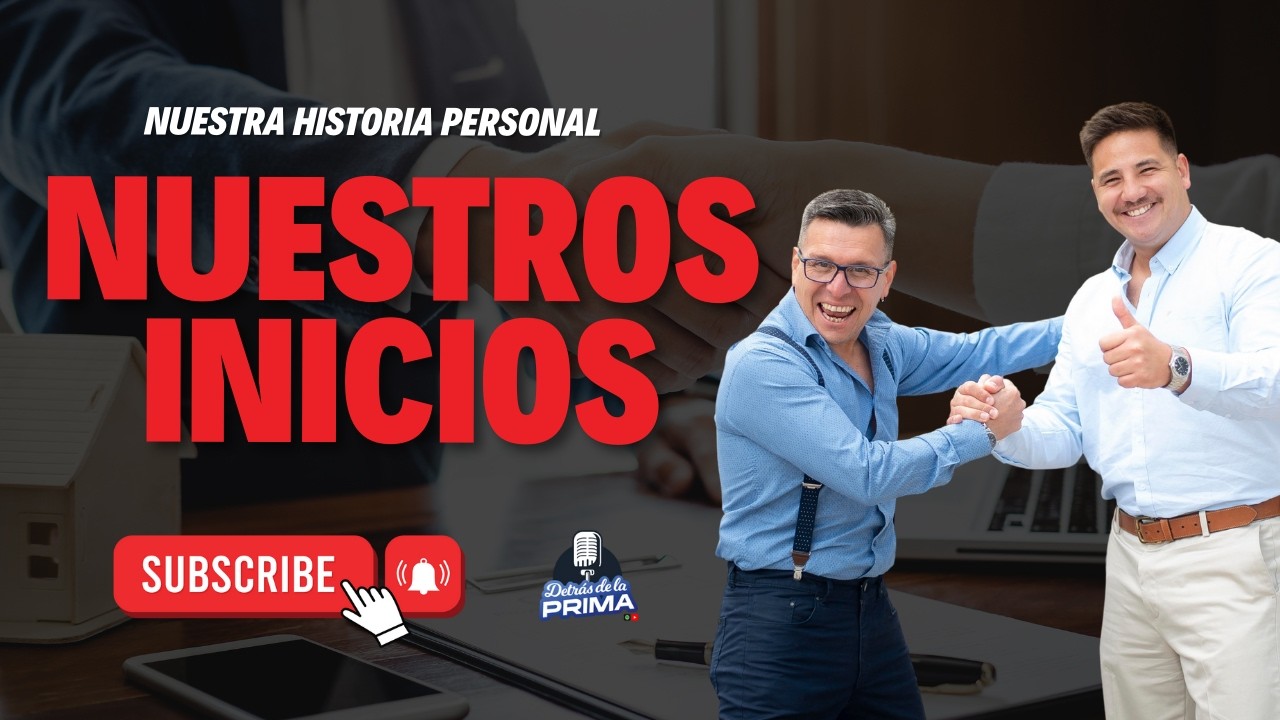 Los Primeros Pasos en los Seguros: Nuestra Historia Personal