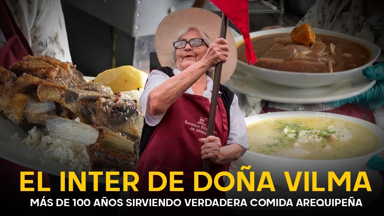 El Inter de Doña Vilma: la picantería que cumple 110 años encantando el paladar de los arequipeños