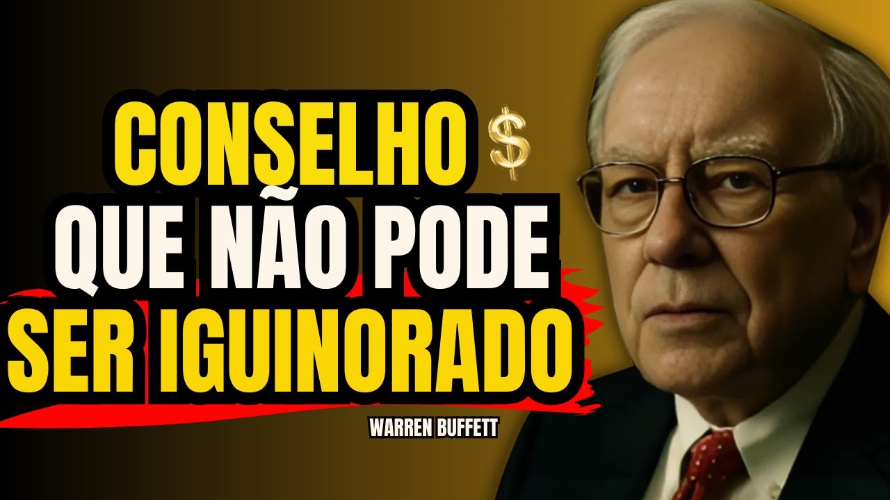 O CONSELHO mais ignorado de Warren Buffett (e o mais importante)