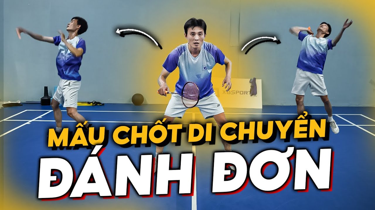 Cách Di Chuyển Mượt Mà Khi Đánh Đơn Cầu Lông – Giữ Trụ Hay Bỏ Trụ?