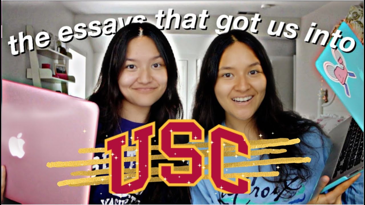Reading the Essays That Got Me into USC 2020 (Twin Edition)