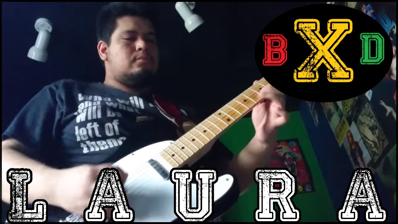 'Laura' Guitar Playthrough - BlackearacheXD (Original)