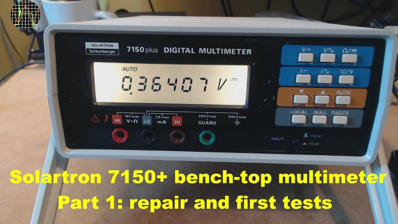Solartron 7150+ bench-top multi-meter, part 1: repair and first tests