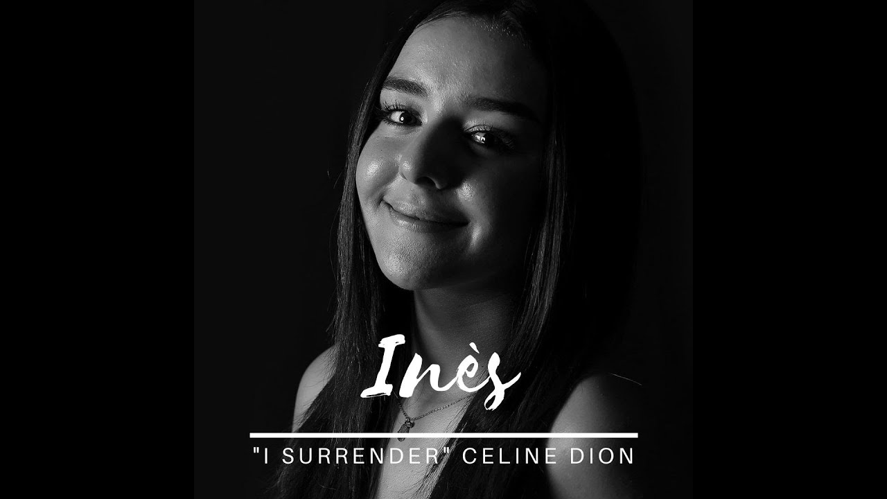 Céline Dion - I Surrender cover Inès