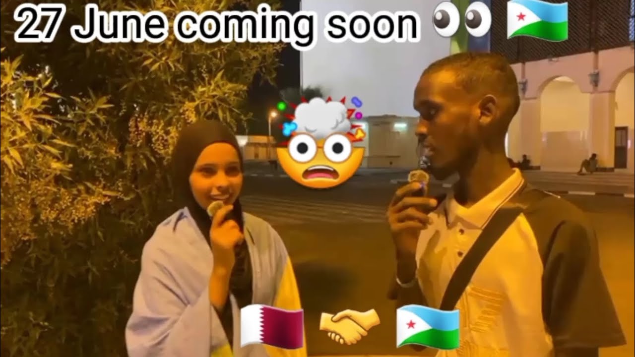 Reer Djibouti sidaay u arkaan 27 June | from reer Djibouti 🇩🇯