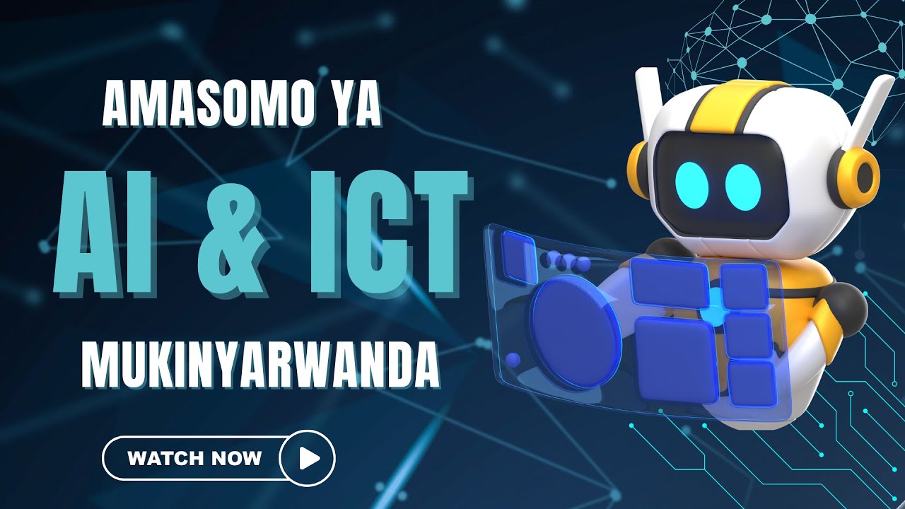 Sobanukirwa uko computer ikora - how computer works - ICT and AI lesson 1