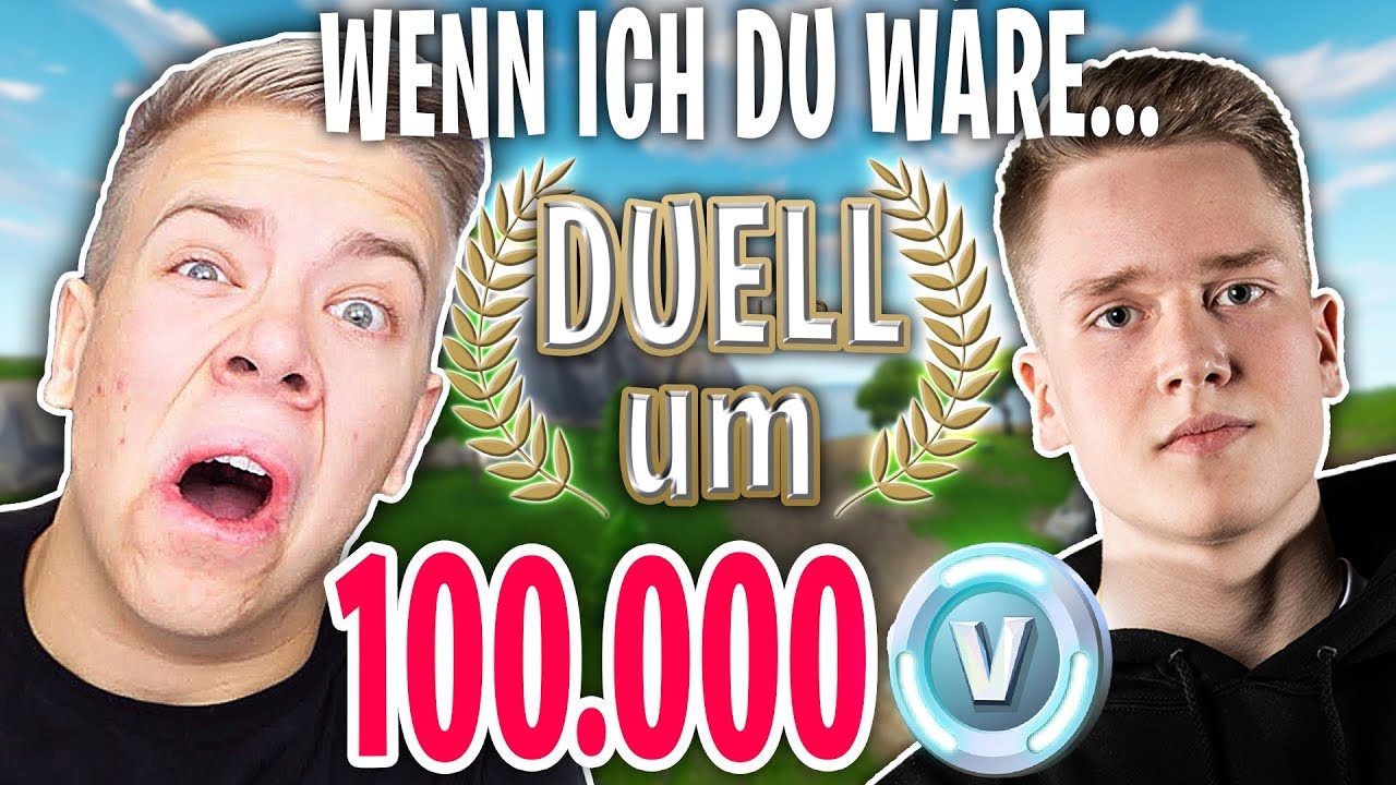 WENN ich DU WÄRE.. Machst du ein DUELL um 100.000 Vbucks gegen einen PRO SPIELER!