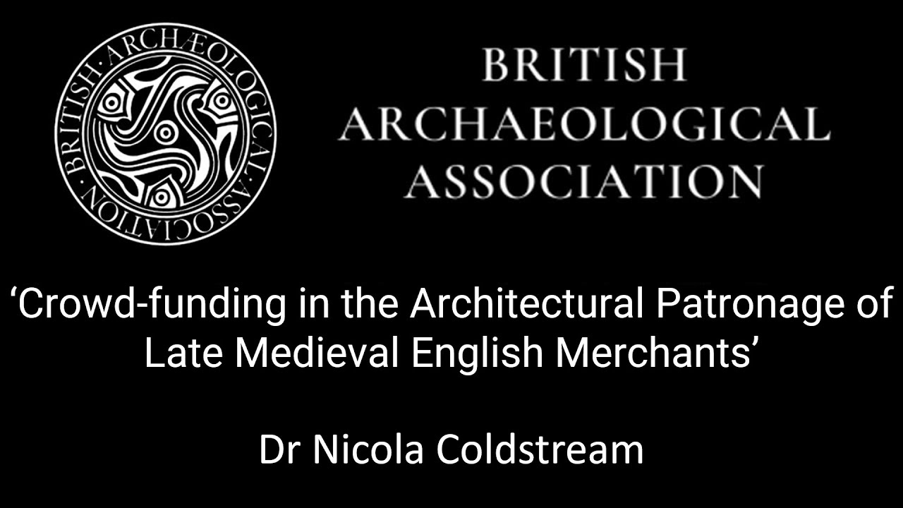 ‘Crowd-funding in the Architectural Patronage of Late Medieval English Merchants’