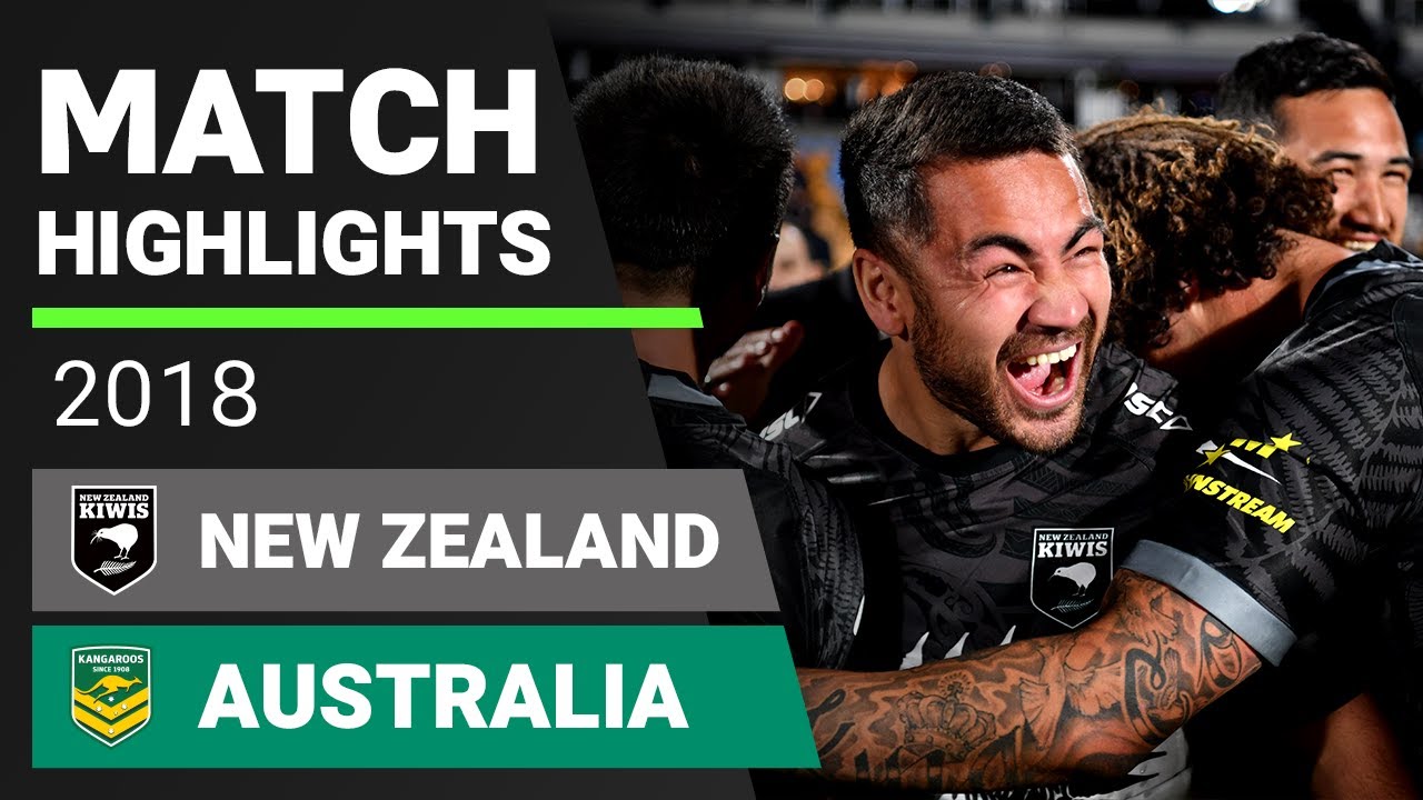 NRL Highlights | New Zealand v Australia Match Highlights | Test, 2018 | Internationals