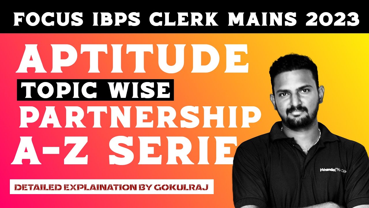 Partnership A-Z Series | Aptitude Topic Wise Explanation by Gokul Raj | Veranda Race