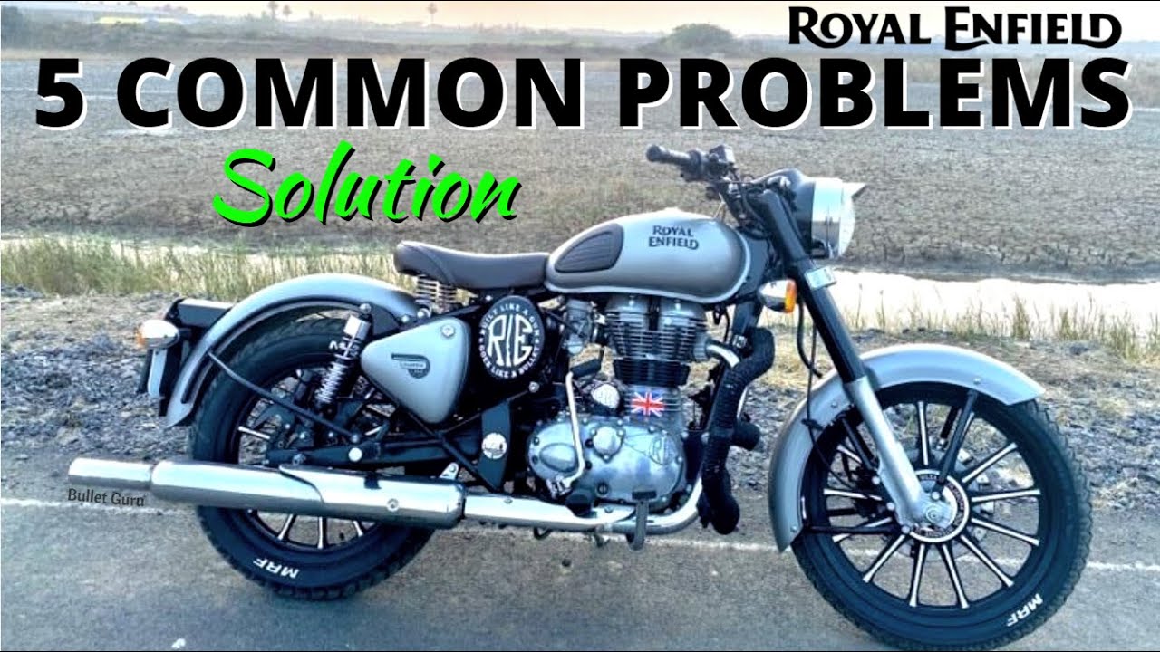 5 Royal Enfield COMMON PROBLEMS with Solutions | RE Troubleshooting
