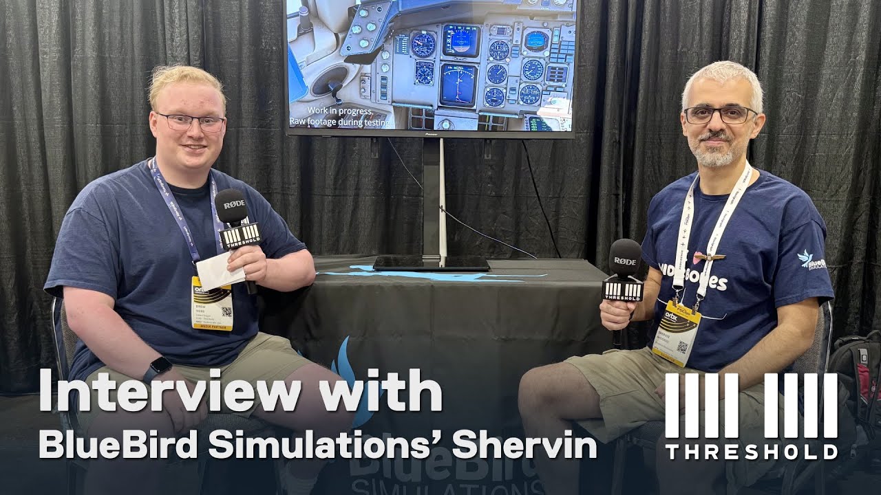 FSExpo '25 Interview with Shervin Ahooraei from BlueBird Simulations | Threshold