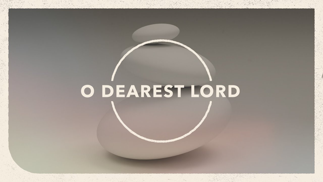 O Dearest Lord, Thy Sacred Head | Lyric Video
