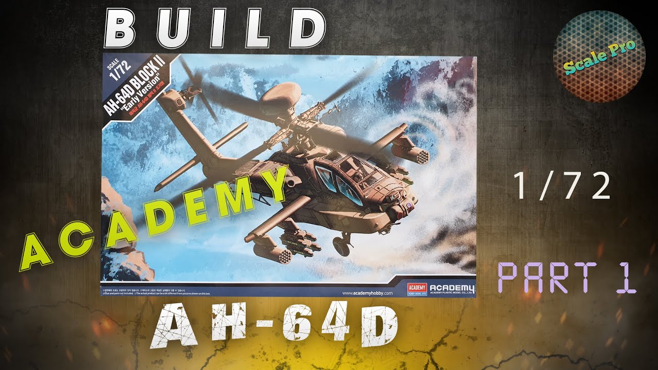 Build of the AH-64D 1/72 helicopter from Academy. Part 1.