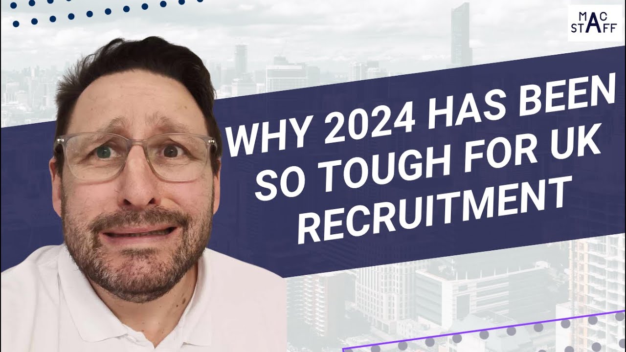 Recruitment in review | Why 2024 was such a TOUGH YEAR (particularly in the UK)