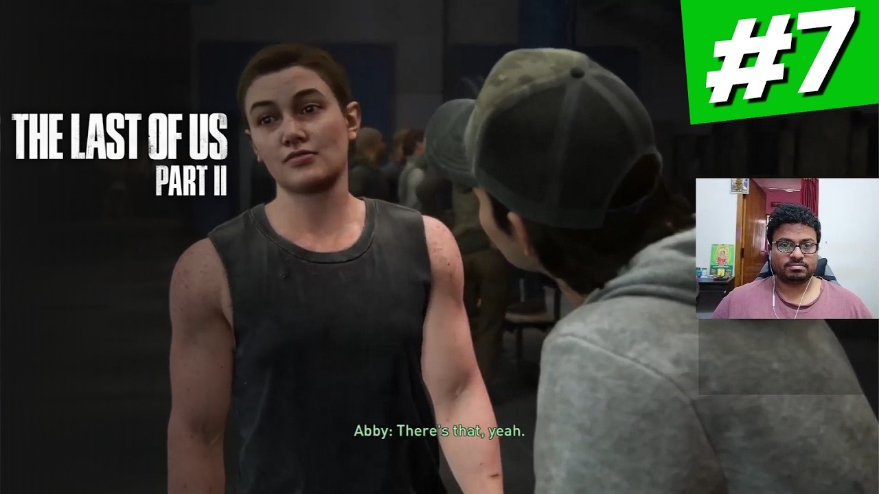 THE LAST OF US 2 | GAMEPLAY (EPISODE 7)