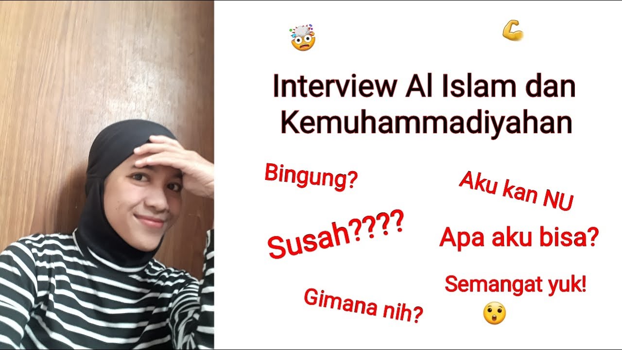Interview Al Islam dan Kemuhammadiyahan calon guru Muhammadiyah