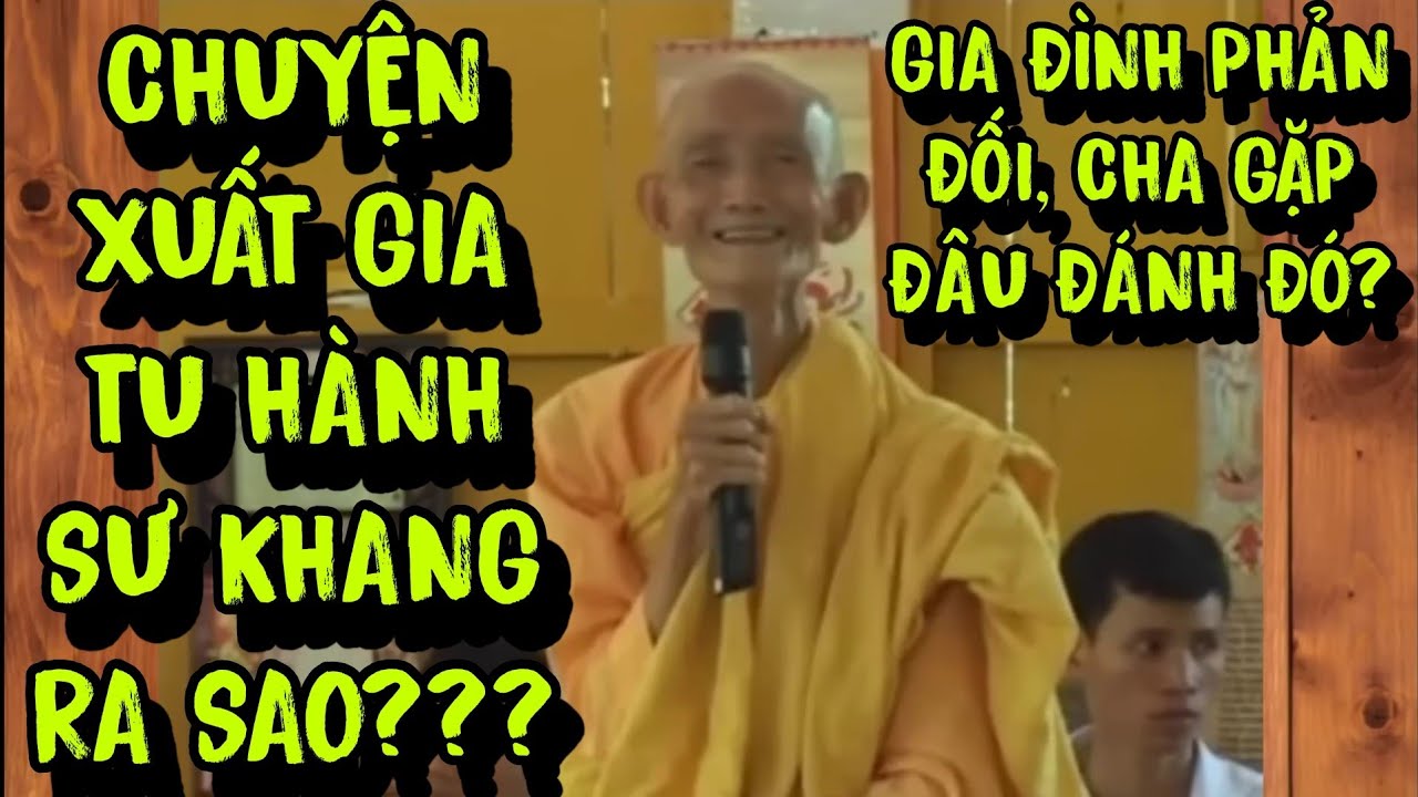 Tỏa Pháp Media | Chuyện Xuất Gia Tìm Đạo Sư Khang Ra Sao? | Sư Thích Giác Khang