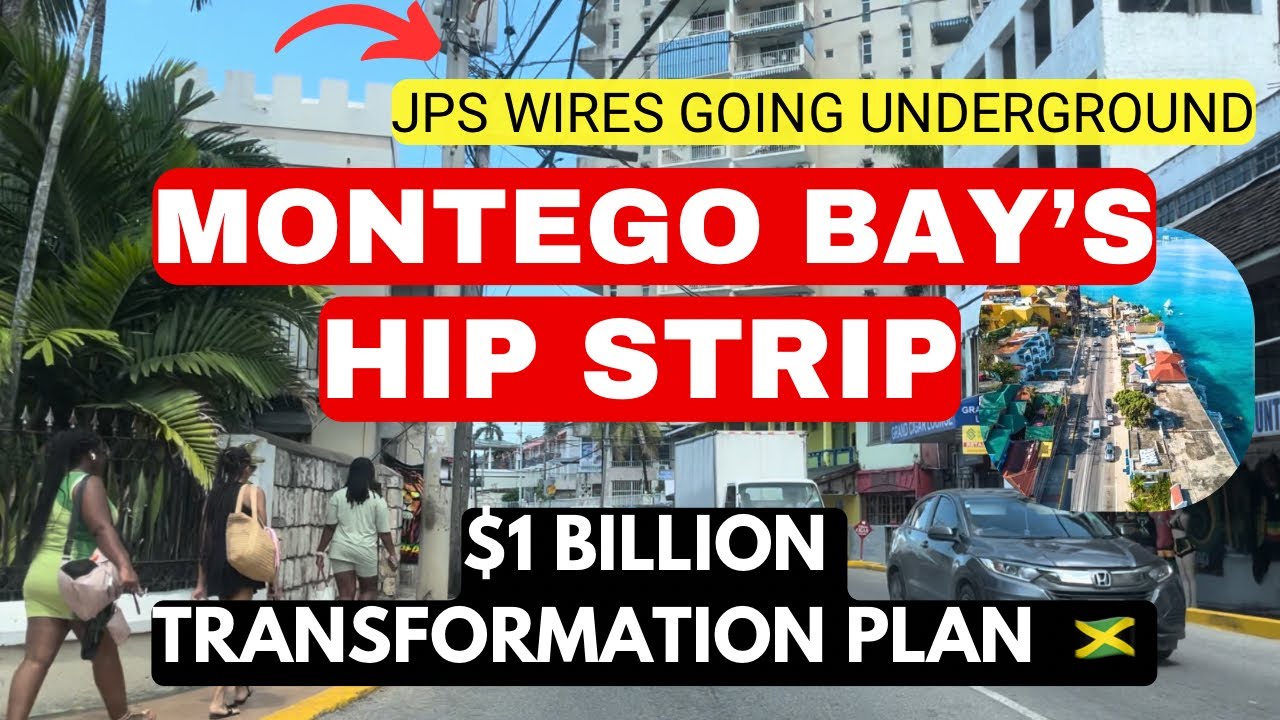 The 1 Billion Dollar Upgrade Plan For Montego Bay’s HIP STRIP