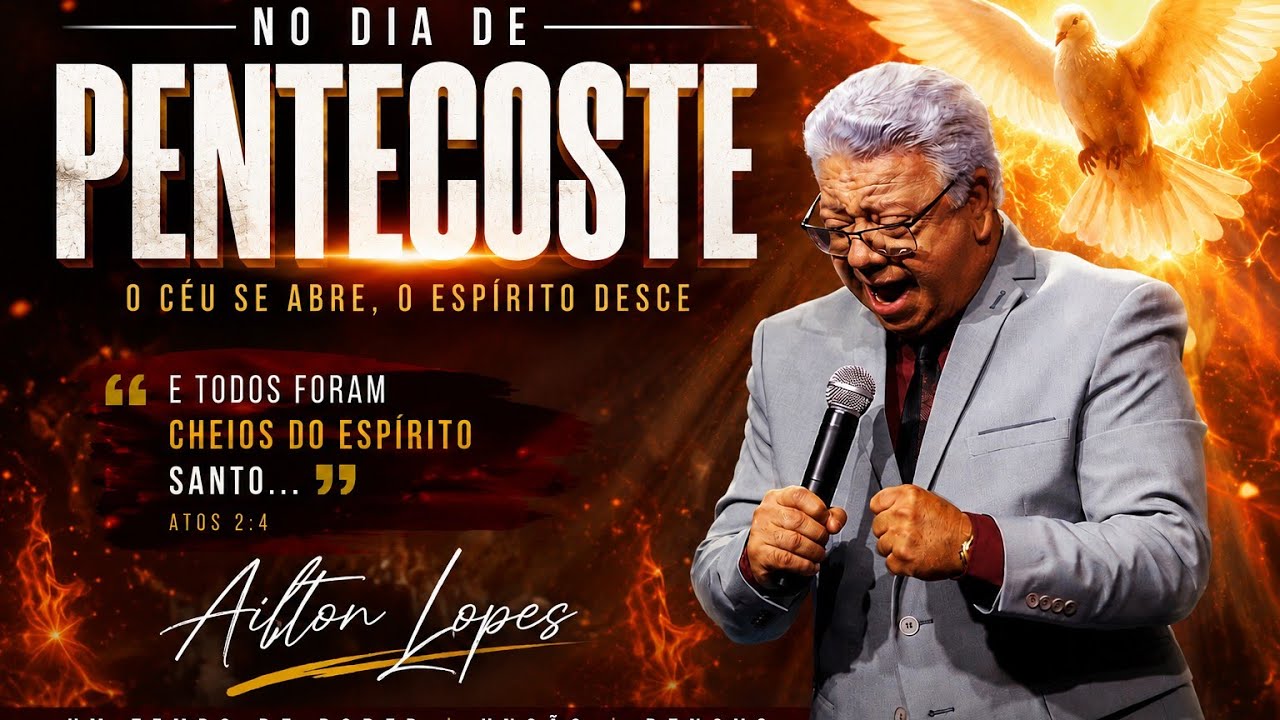 No Dia de Pentecostes - Ailton Lopes - Composições