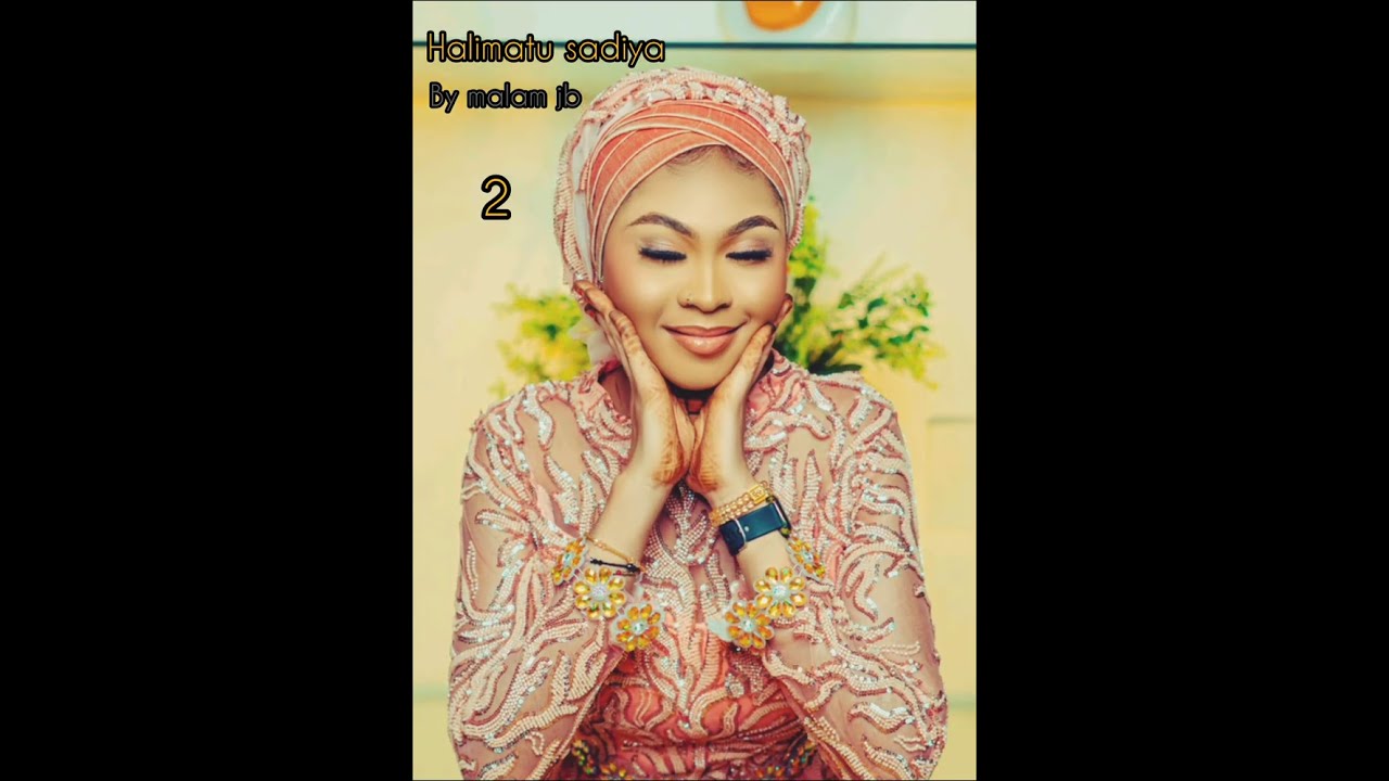 Halimatu sadiya episode 2 by malam jb audio series