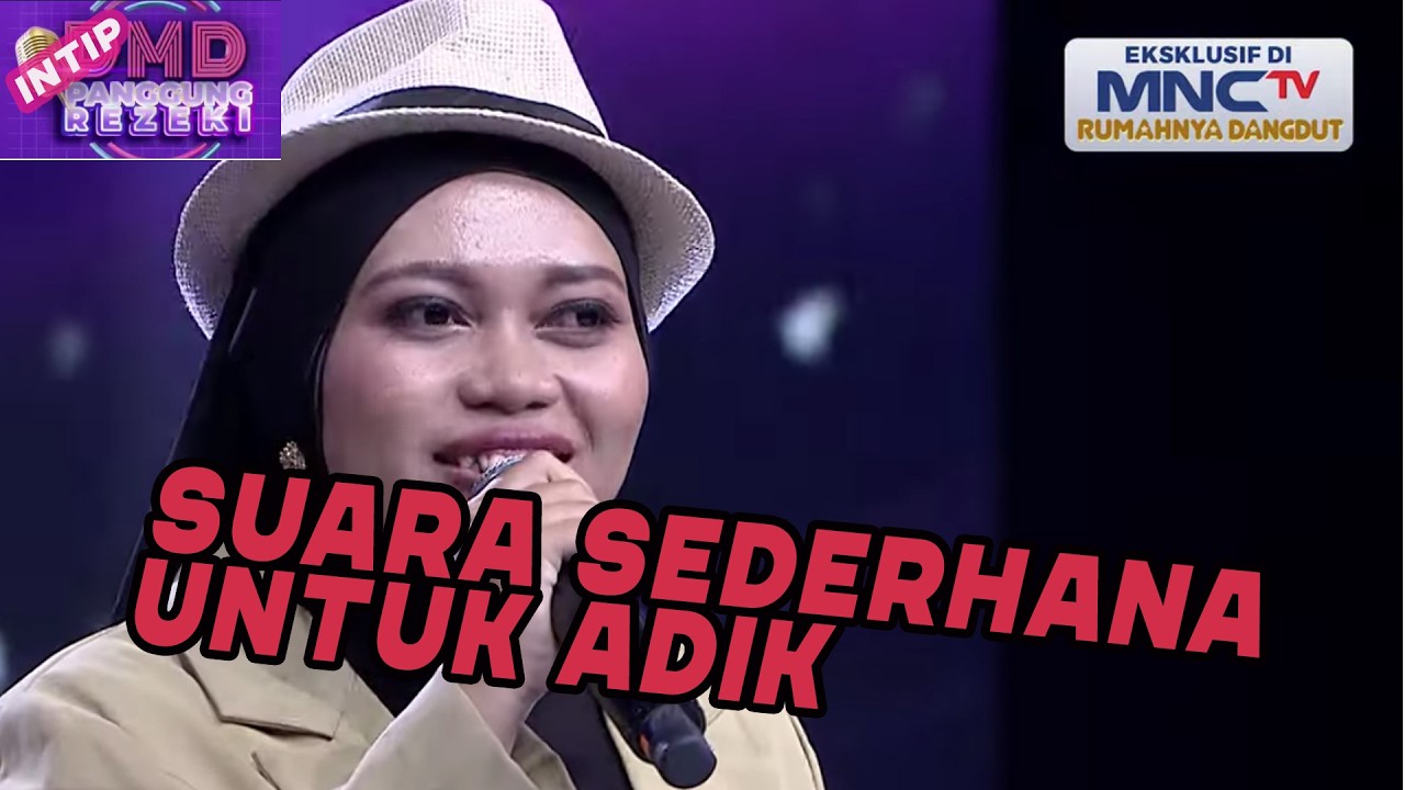 INTIP DMD PANGGUNG REZEKI Lutfi suara sederhana untuk biaya sekolah Adik