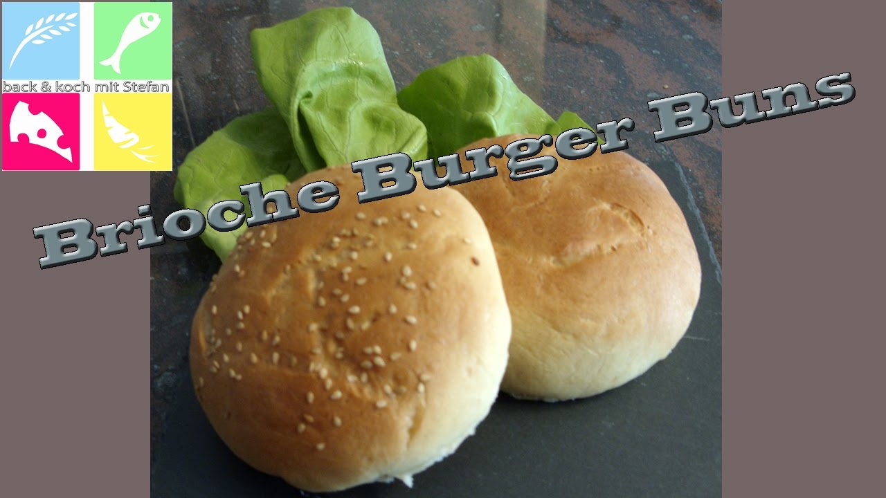 Brioche Burger Buns / Brötchen / Rezept
