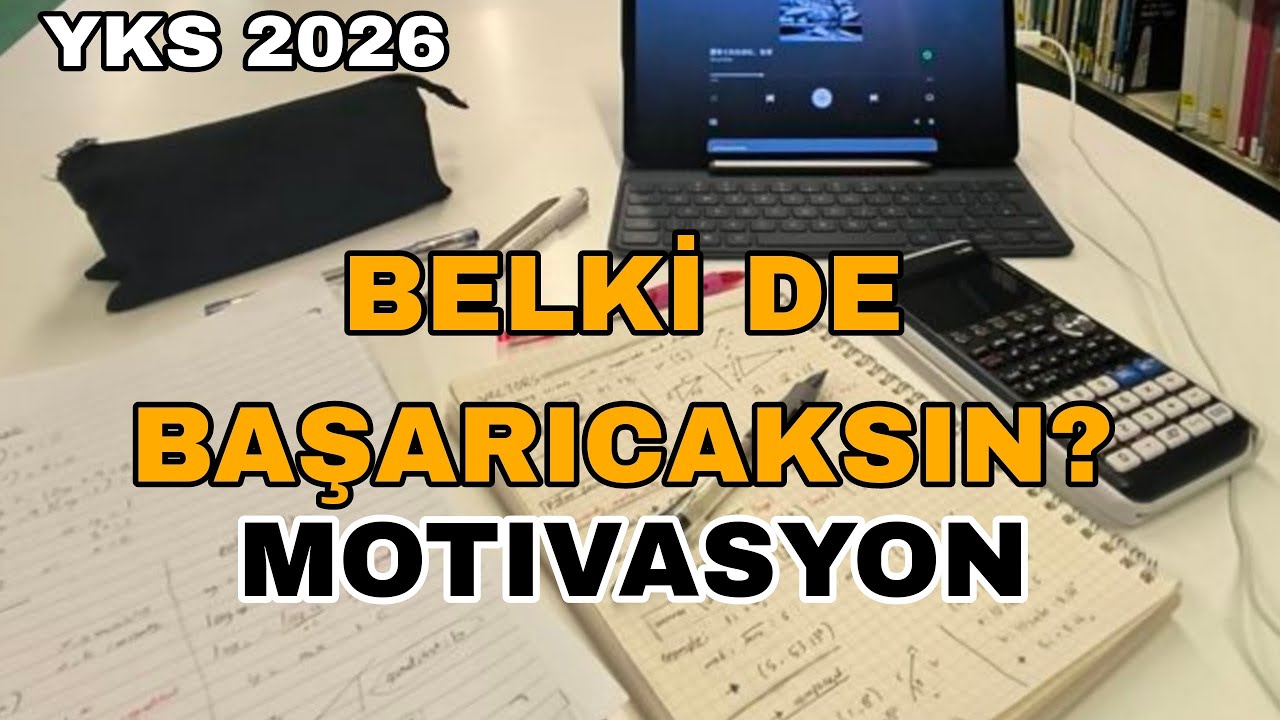 BELKİ DE SEN BAŞARICAKSIN? #YKS 2026 MOTIVASYON SON 85 G&Uuml;N!