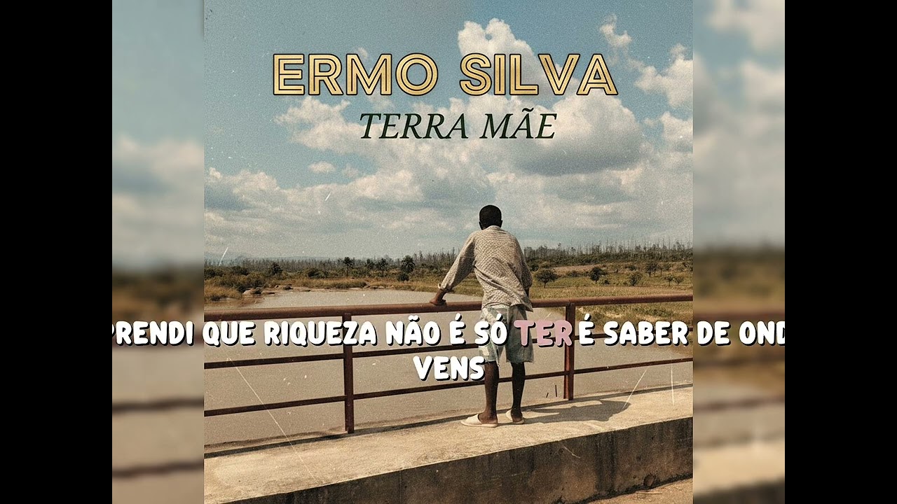 ERMO SILVA - TERRA MÃE 🤗😏