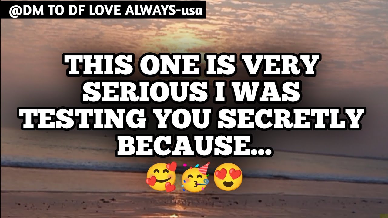 DM TO DF 💌&hearts;️ || Это очень серьезно. Я тайно тебя проверяла, потому что...😍🥰|| Любовь сегодня от D...