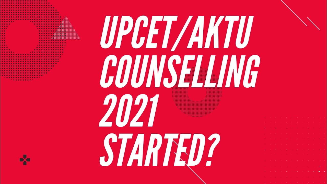 UPCET/AKTU 2021 Counselling New Update || #jeemain2021 #upcet2021 #aktucounselling