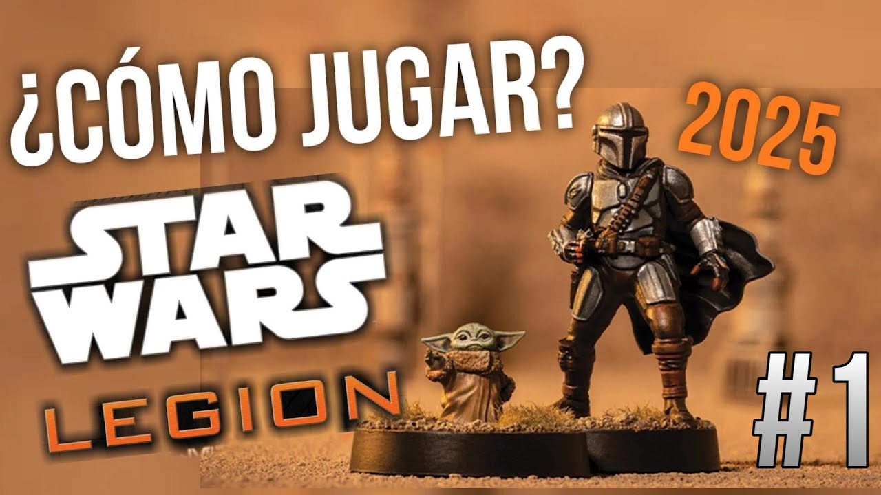 ¿Cómo jugar Star Wars Legion en 2025? (Parte 1/4)
