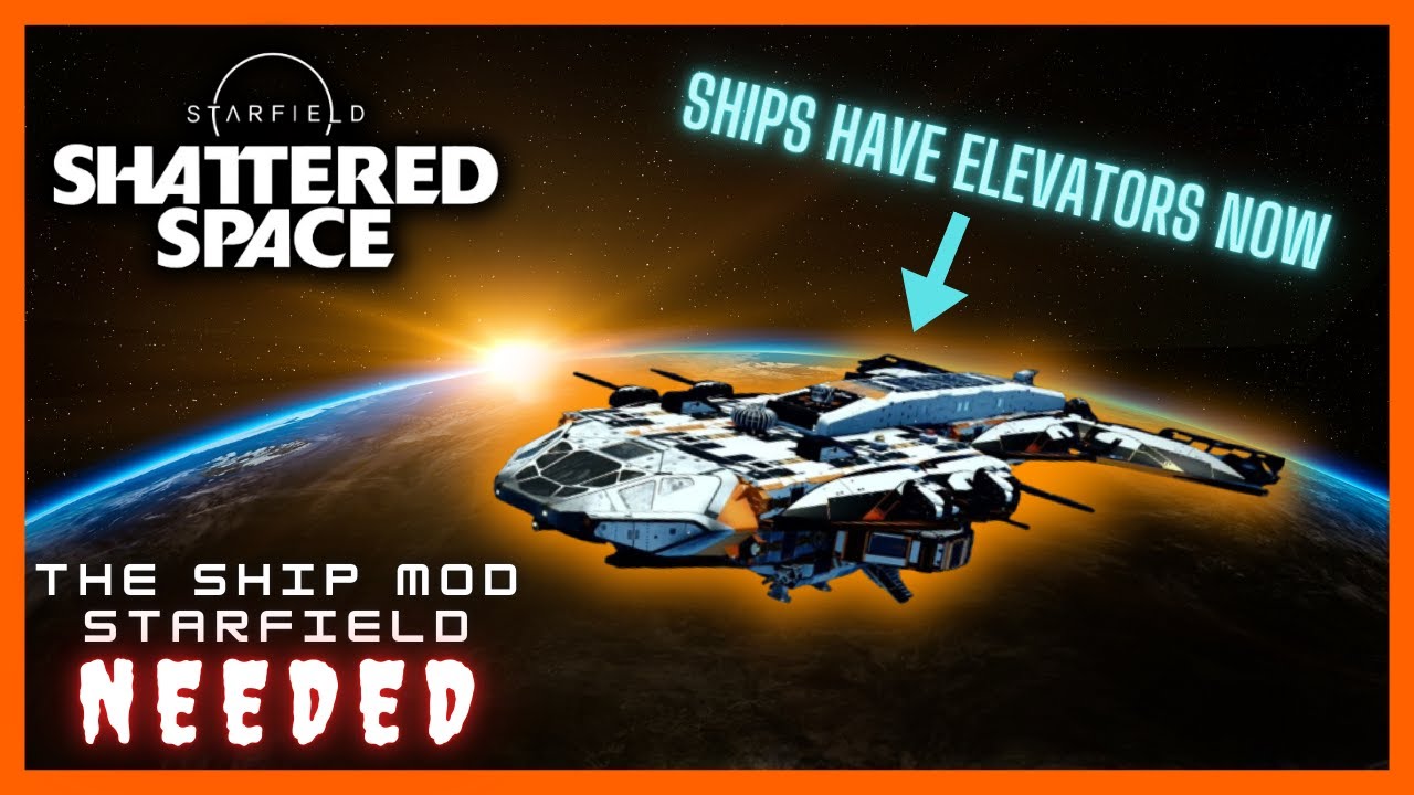 The Ship Mod Starfield Needed