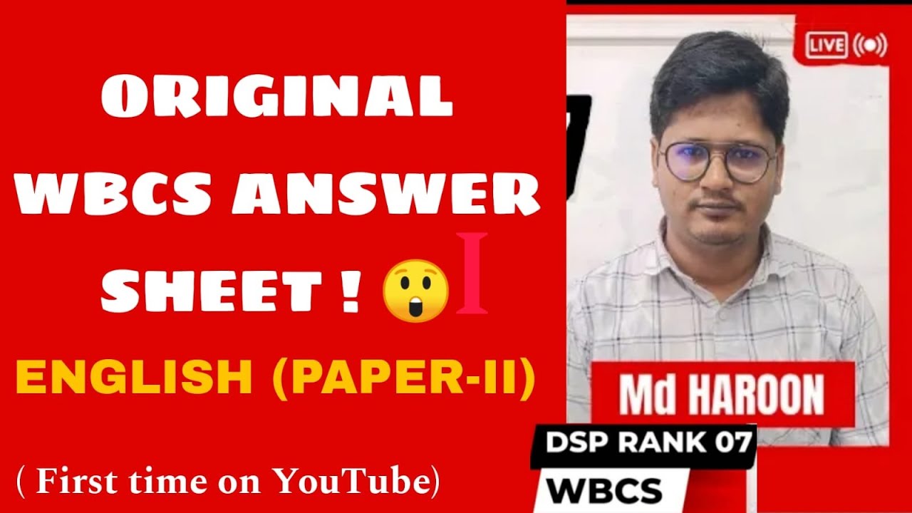 Analysis of original WBCS mains answer sheet || English Descriptive Paper 2 || Md Haroon WBCS/DSP