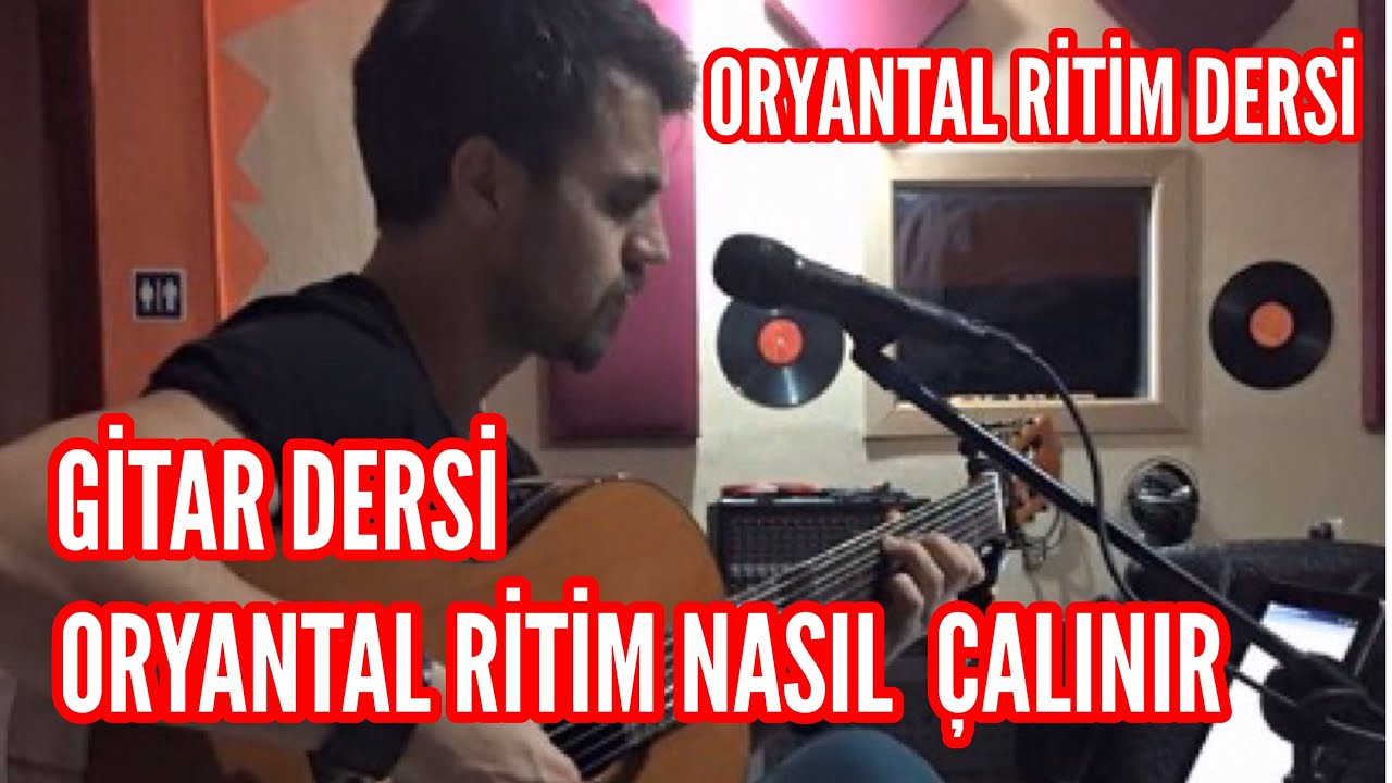 Oryantal Ritim Nasıl &Ccedil;alınır - Gitar Dersi | Ortantal Ritim Dersi