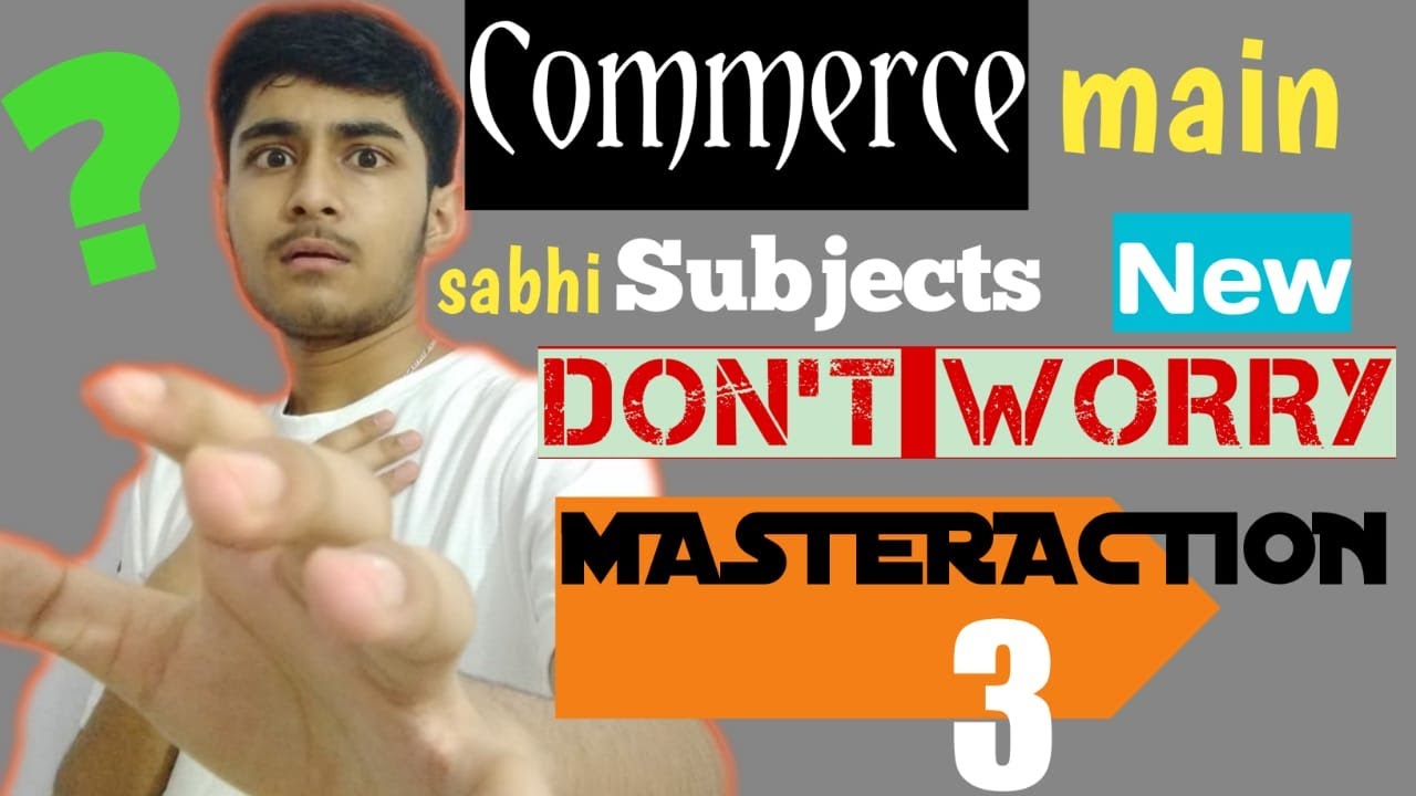 Commerce mai sabhi subjects new😱 | Don't worry | Compulsory+Optional subjects